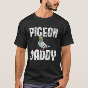 Duifpappa - Bird Lover Pigeon Homing Bir T-shirt