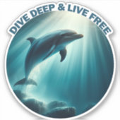 Duik diepe live gratis dolfijn sticker (Voorkant)