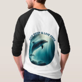 Duik diepe live gratis dolfijn t-shirt (Achterkant)