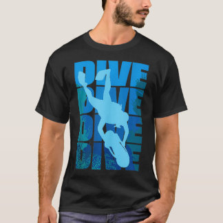 Duiken Duiken Duiken Duiken Duiker 1 T-shirt