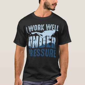 Duiken Ik Werk Onder Druk Instructeur T-shirt