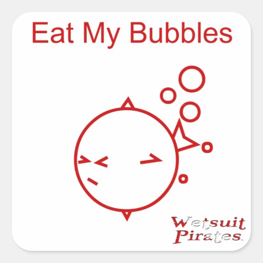 Duiken Sticker: Eet mijn bubbels Vierkante Sticker (Voorkant)