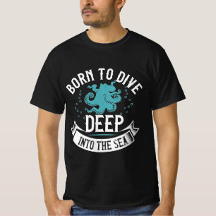 Duiken Tshirt Design geboren om diep in de zee te