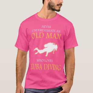 Duiker onderschat het oude Man Love Scuba Divin no T-shirt