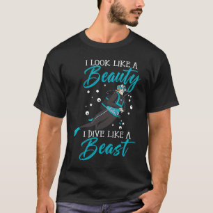 Duikmeisje Ik zie eruit als een schoonheid Ik duik T-shirt