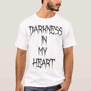 duisternis in mijn hart t-shirt