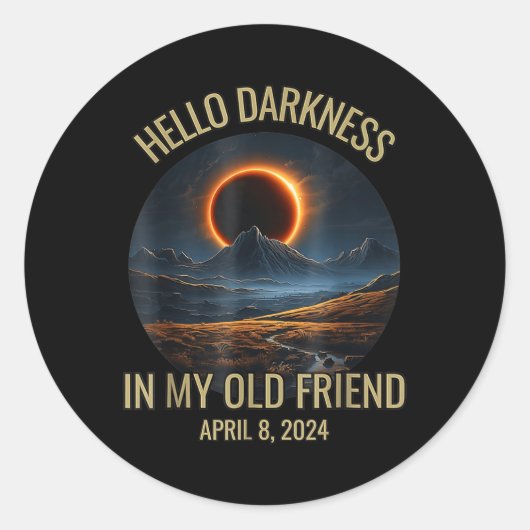 Duisternis Mijn oude vriend Grappig 2024 Zonsverdu Ronde Sticker (Voorkant)