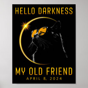 Duisternis Mijn oude vriend Solar Eclipse 2024 Cat Poster