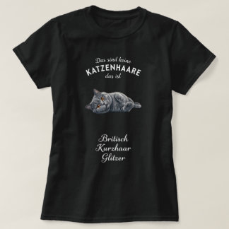 Duitse Britse Kortharige Kat Glitzer Citaat Kunst T-shirt