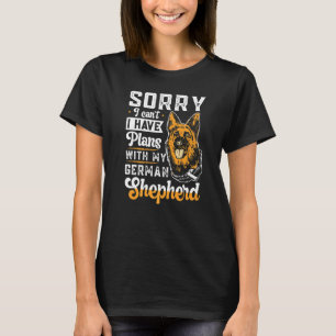 Duitse eigenaar van herder - ik heb plannen met mi t-shirt