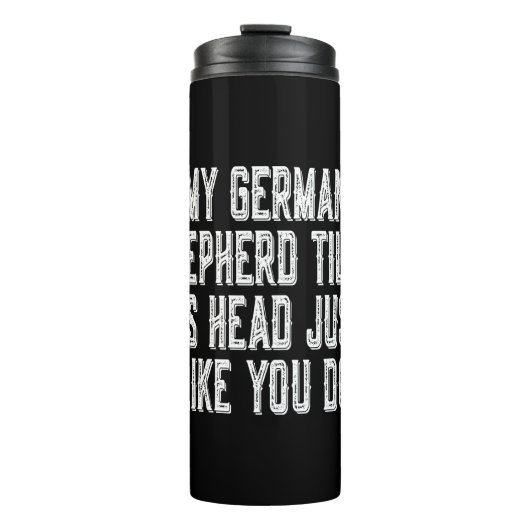 Duitse herder Gift Tilt Head Dog Shirt Thermosbeker (Voorkant)