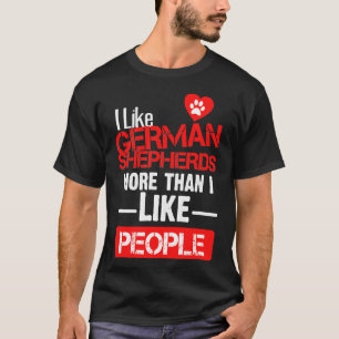 Duitse herder is meer dan ik hou van mensen t-shirt
