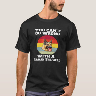 Duitse Herder Je Kunt Niet Fout Gaan Met Een Du T-shirt