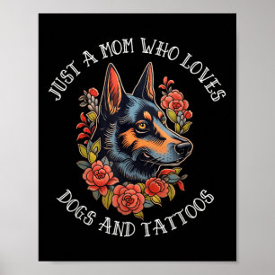 Duitse herder moeder die van honden en Tattoos hou Poster