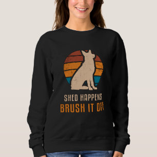 Duitse Herder Shed Happens Dog Grappig Trui