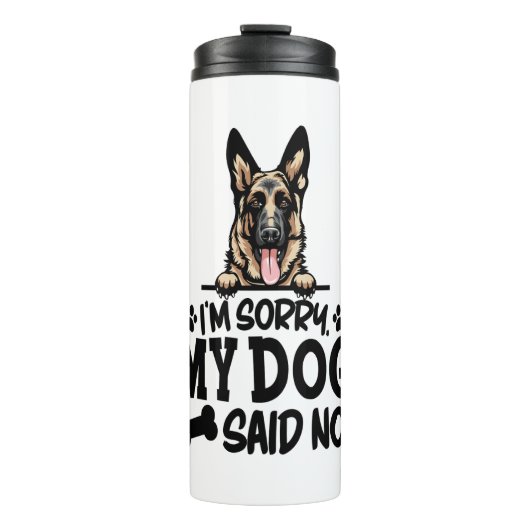 Duitse herder Stickers - Het spijt me dat mijn hon Thermosbeker (Voorkant)
