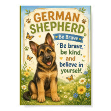 Duitse herder wees dapper geloof in jezelfPoster