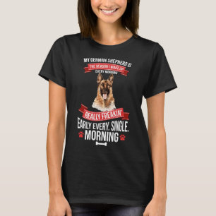 Duitse herder wordt vroeg in de ochtend wakker t-shirt