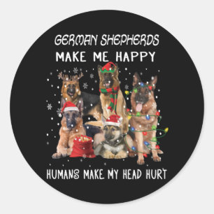 Duitse herders maken me blij dat mensen mijn hoofd ronde sticker