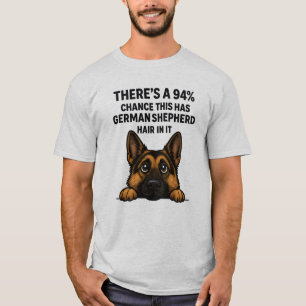 Duitse Herdershond Haar Overal Hondenbezitter Humo T-shirt