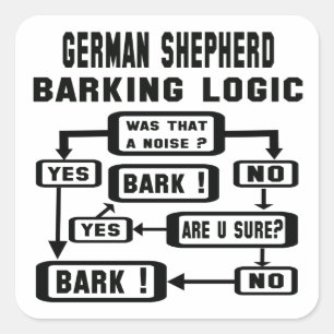 Duitse Shepherd Barking Logic! Vierkante Sticker