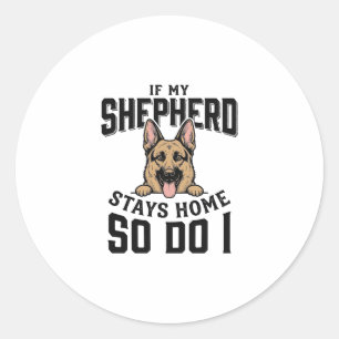 Duitsher Herdershond T-shirt Geen Herder Geen Show Ronde Sticker