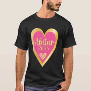 Duitsland School Diploma Duits ABI 2025 ABITUR T-shirt