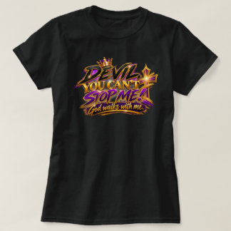 Duiwel, Je Kunt Me Niet Stoppen T-shirt
