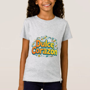 Dulce Corazón Fille T-Shirt - Cute Espagnol Douce