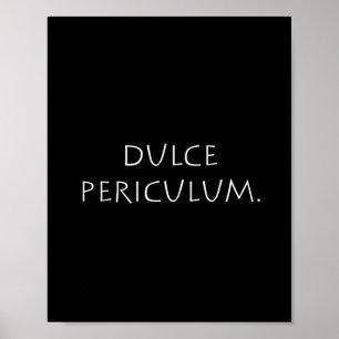 Dulce periculum poster