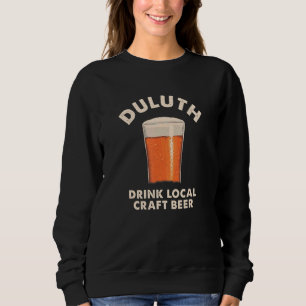 Duluth Drink Local Craft Beer Minnesota Drink M Trui