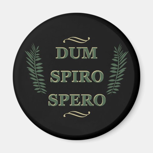 Dum spiro spero magneet (Voorkant)