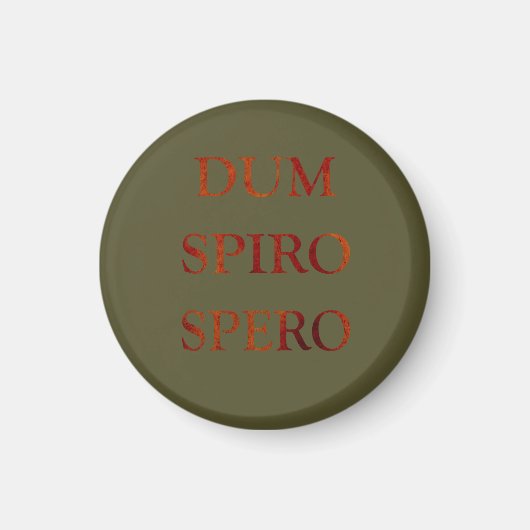 Dum spiro spero magneet (Voorkant)