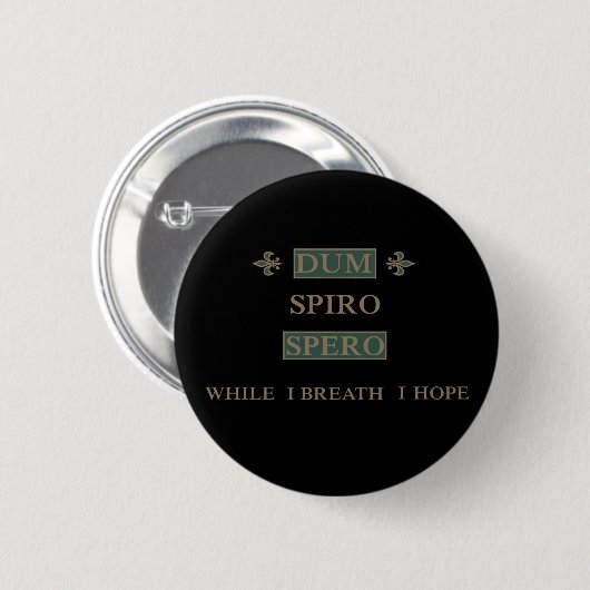 dum spiro spero ronde button 5,7 cm (Voorkant /achterkant)