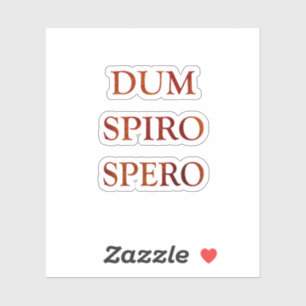 Dum spiro spero sticker