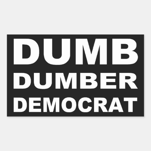 Dumb Dumber Democraat Rechthoekige Sticker (Voorkant)