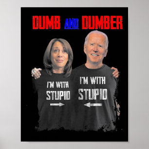 Dumb en Dumber Haris en Biden Vote for Trump 2002 Poster
