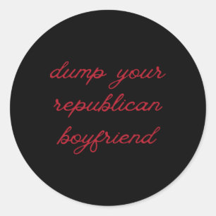 Dump je Republikeinse vriend Dump Protest Tegen Tr Ronde Sticker