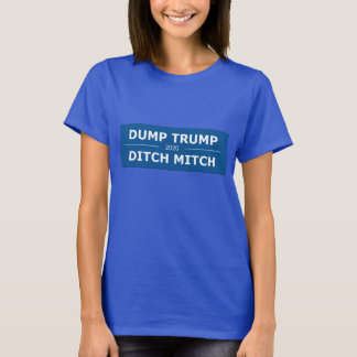 Dump 'N Ditch Dames! T-shirt