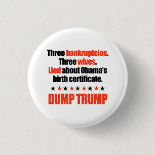 Dump Trump - Drie faillissementen en drie vrouwen Ronde Button 3,2 Cm