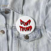 DUMP TRUMP RONDE BUTTON 7,6 CM (In situ)