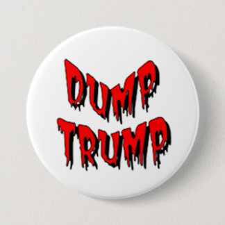 DUMP TRUMP RONDE BUTTON 7,6 CM