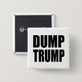 "DUMP TRUMP" VIERKANTE BUTTON 5,1 CM (Voorkant /achterkant)