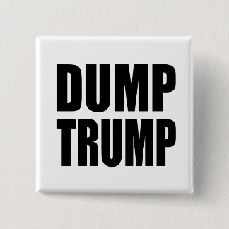 "DUMP TRUMP" VIERKANTE BUTTON 5,1 CM