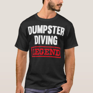Dumpster Diving Legend afvalduiker T-shirt