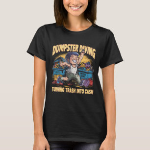 Dumpster duikt in de afvalberg t-shirt