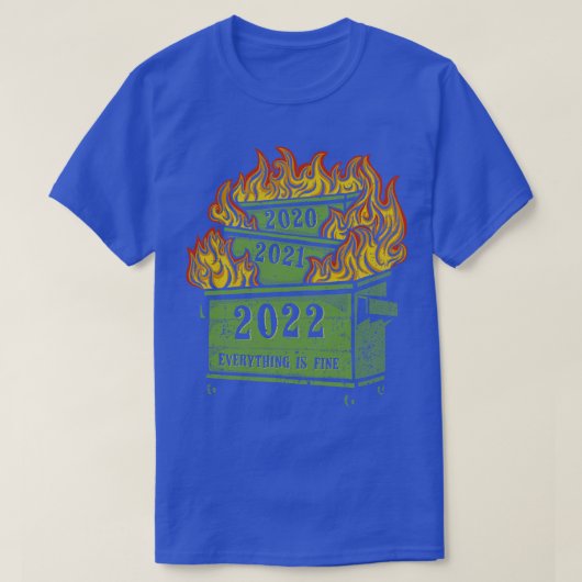 Dumpster Fire 2022 T-shirt (Design voorkant)