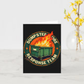 Dumpster Fire Resnse Team Grappige Meme Kaart (Gele Bloem)