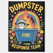 Dumpster Fire Response Team Sarcasm Meme Funny  Magneet (Voorkant)