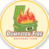 Dumpster Fire Response Team Sticker (Voorkant)